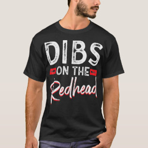 T-shirt Dibs Sur La Redhead Funny Ginger Idée Cadeau 
