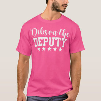 T-shirt Dibs sur l'adjoint Sheriff femme amie adjointe