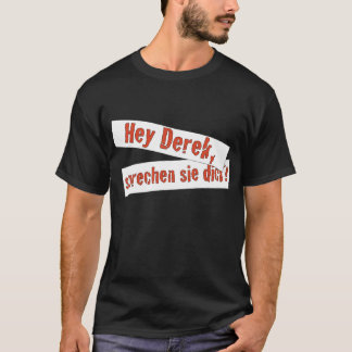 T-shirt Dick de sie de Sprechen