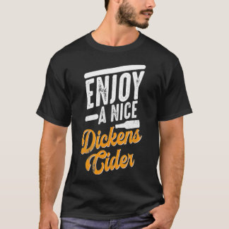 T-shirt Dickens Cider Funny Boisson Fête Heure
