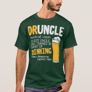 T-shirt Dictionnaire Druncle Drôle Boire Élite Oncle