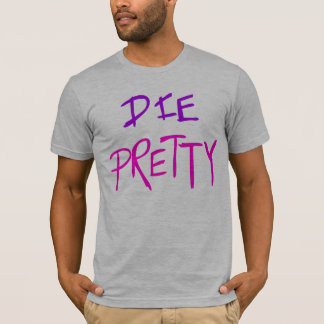 T-shirt Die Pretty Destrado