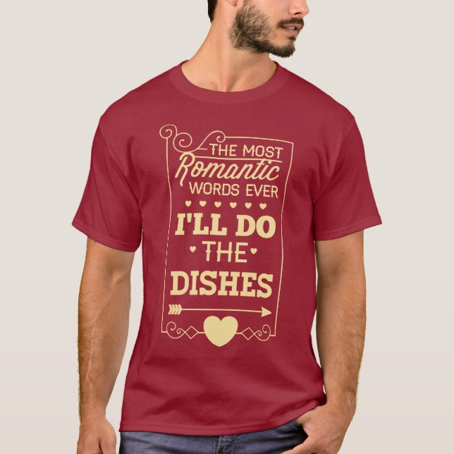 T - Shirt "Die romantischsten Worte aller Zeiten" (Vorderseite)