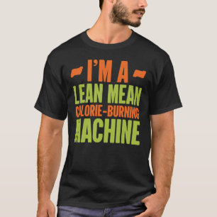 T-shirt Diététiste Je suis un moyen maigre calorie brûler 