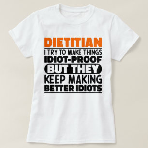 T-shirt Diététiste, J'Essaie De Faire Des Choses Drôle