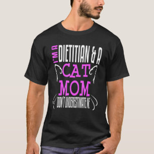 T-shirt Diététiste Nutritionniste Mère de Chat Propriétair