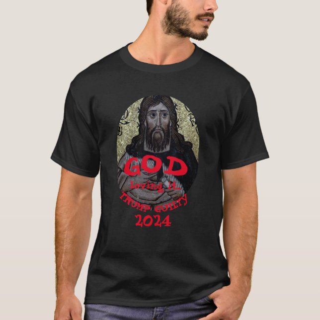 T-shirt Dieu aime ça Trump coupable 2024 emprisonné (Devant)