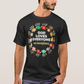 T-shirt Dieu Aime Tout Le Monde Aucune Exception