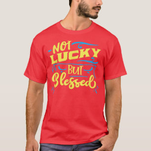 T-shirt Dieu chrétien Pas chanceux mais béni Jésus foi Fu