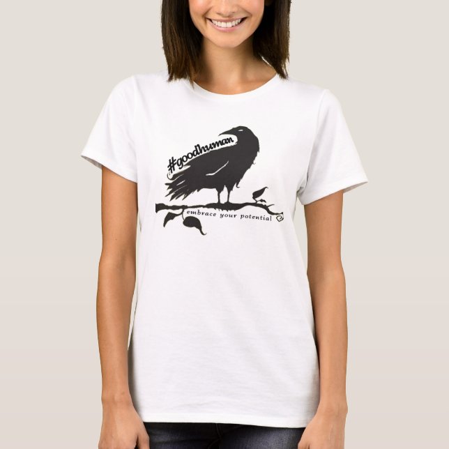 T-shirt #dieu corbeau humain "embrasse ton potentiel" (Devant)