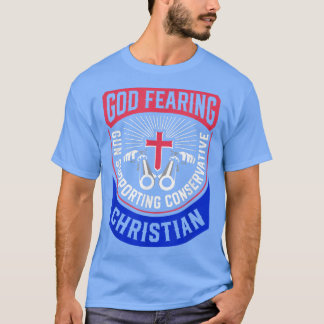 T-shirt Dieu craint l'arme soutenant le chrétien conservat