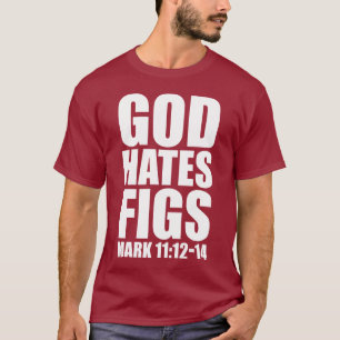 T-shirt Dieu déteste le 11h12 de figues - 14