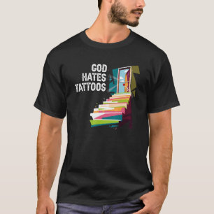 T-shirt Dieu déteste les tatouages croyant à la religion c