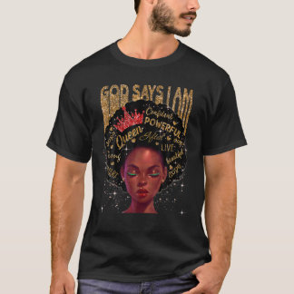 T-shirt Dieu Dit Que Je Suis Afirca Afro Melanin Queen Bla
