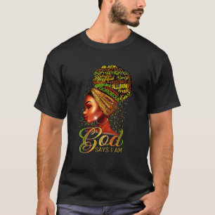 T-shirt Dieu Dit Que Je Suis Black Pride Histoire Africain