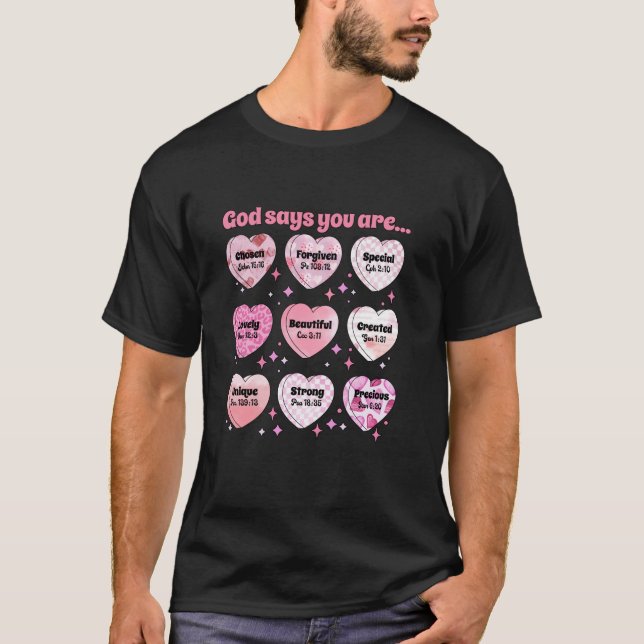 T-shirt Dieu Dit Que Je Suis Candy Heart Valentines Day Ch (Devant)