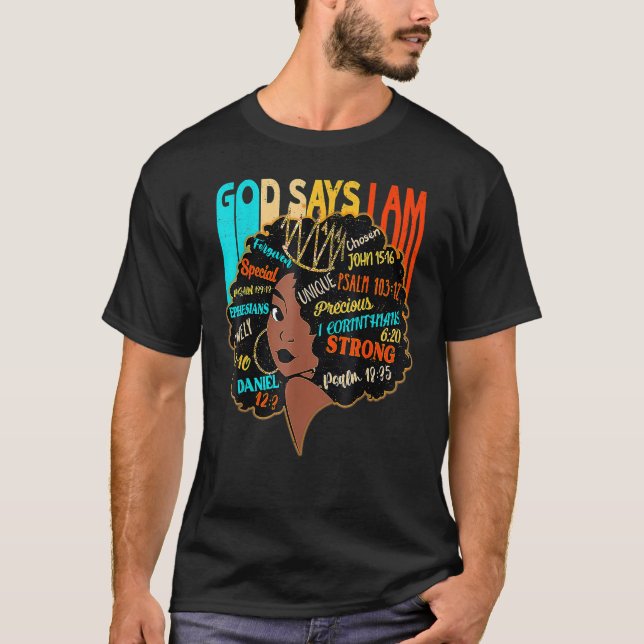 T-shirt Dieu Dit Que Je Suis Melanin Reine Afro Africain N (Devant)