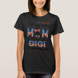 T-shirt Dieu Ed Me Deux Titres Maman Et Gigi 4 juillet