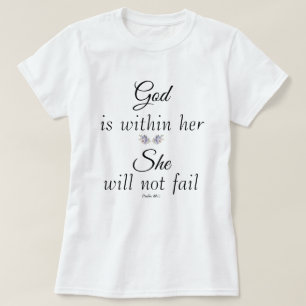 T-shirt Dieu en elle, elle n'échouera pas au psaume