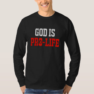 T-shirt Dieu est Anti-avortement chrétien anti-avortement