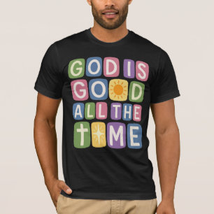 T-shirt Dieu est bon tout le temps Rétro foi