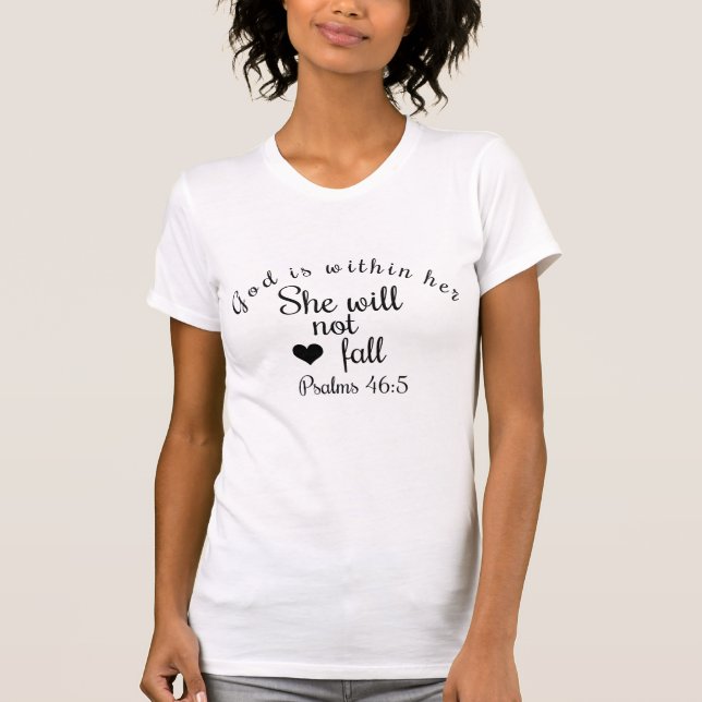 T-shirt Dieu est chez elle qu'elle ne tombera pas vers de (Devant)