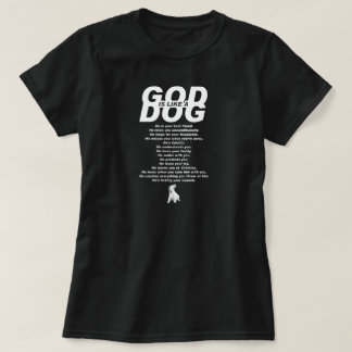 T-shirt Dieu est comme un chien