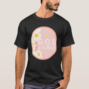 T-shirt Dieu est Fidèle 1 Corinthiens Citation de la Bible