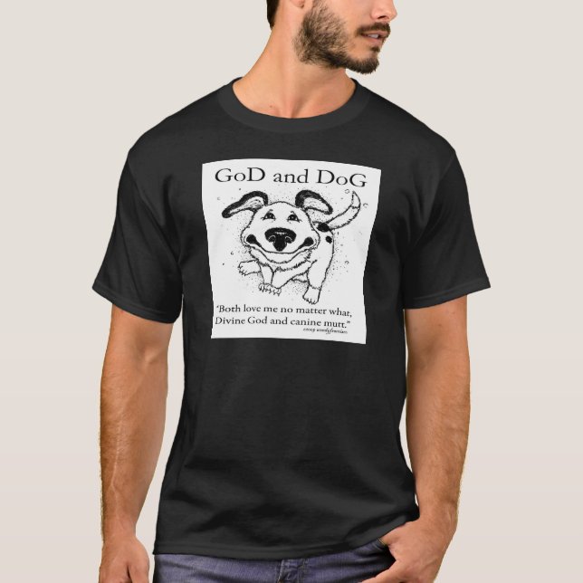 T-shirt Dieu et chien (Devant)
