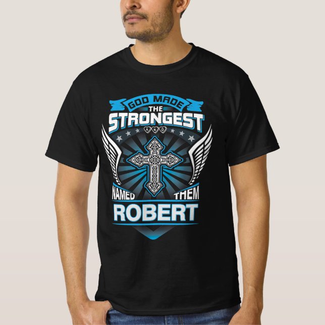T-shirt Dieu Fut Le Plus Fort Et Les Nomma Robert (Devant)