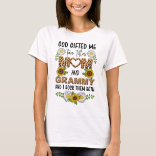 T-shirt Dieu m'a donné deux titres maman et grammy