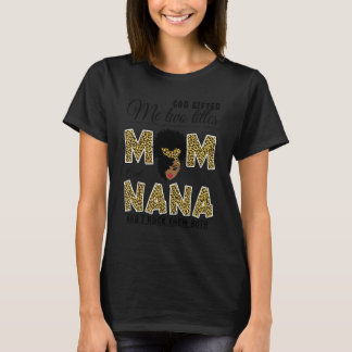T-shirt Dieu m'a donné deux titres Maman Nana Léopard Femm