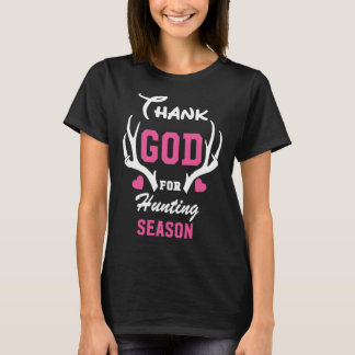 T-shirt Dieu Merci Pour La Saison De Chasse Aux Cerfs