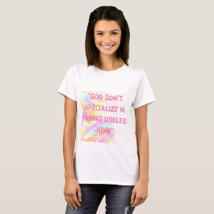 T-shirt Dieu ne se spécialise pas dans la confection du bo