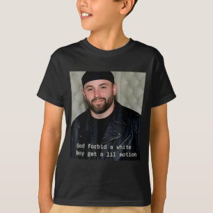 T-shirt Dieu-ne-veuille-qu-un-garçon-blanc-bouge-un-peu