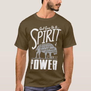 T-shirt Dieu Nous A Donné Une Puissance Esprit Foi Religie