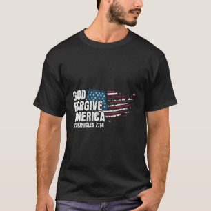 T-shirt Dieu pardonne à l'Amérique le repentir biblique pa