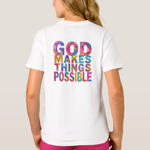 T-shirt Dieu rend les choses possibles