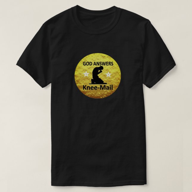 T-shirt Dieu répond Knee Mail drôle Chrétien unique  (Design devant)