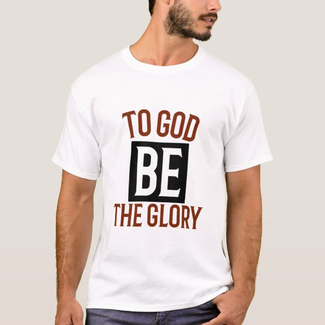 T-shirt Dieu soit la gloire (Devant)