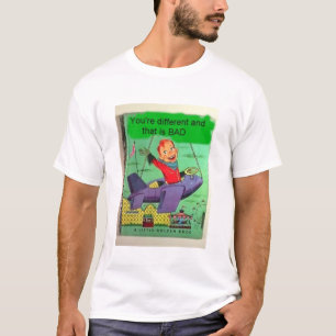 T-shirt Différent et mauvais