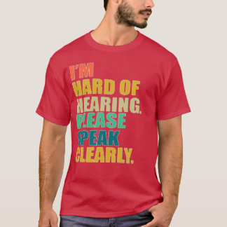 T-shirt Difficile à entendre 21