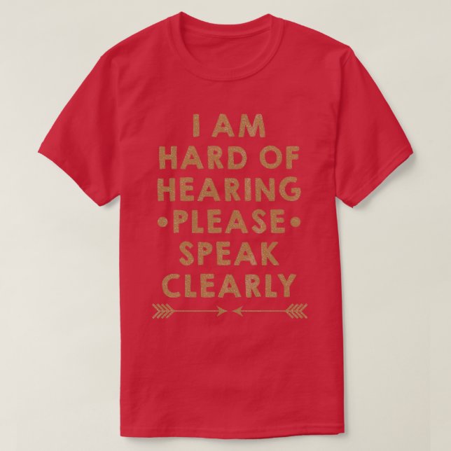 T-shirt Difficile à entendre 68 (Design devant)