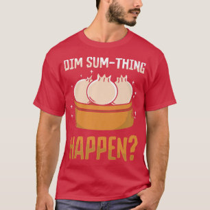 T-shirt dim Sommes asiatique cuisine nourriture pun plat c