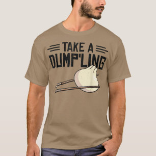 T-shirt Dim Sums Asiatique Cuisine Foodie Food Pun Chinois