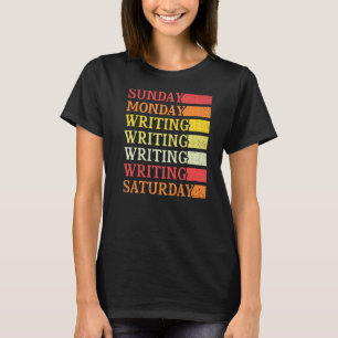 T-shirt Dimanche Lundi Écriture Écrivain de livre Auteur G