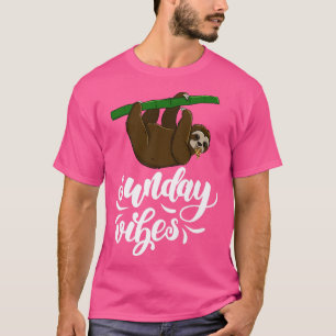 T-shirt Dimanche Vibes Funny Sleepy Head Sloth Love Women