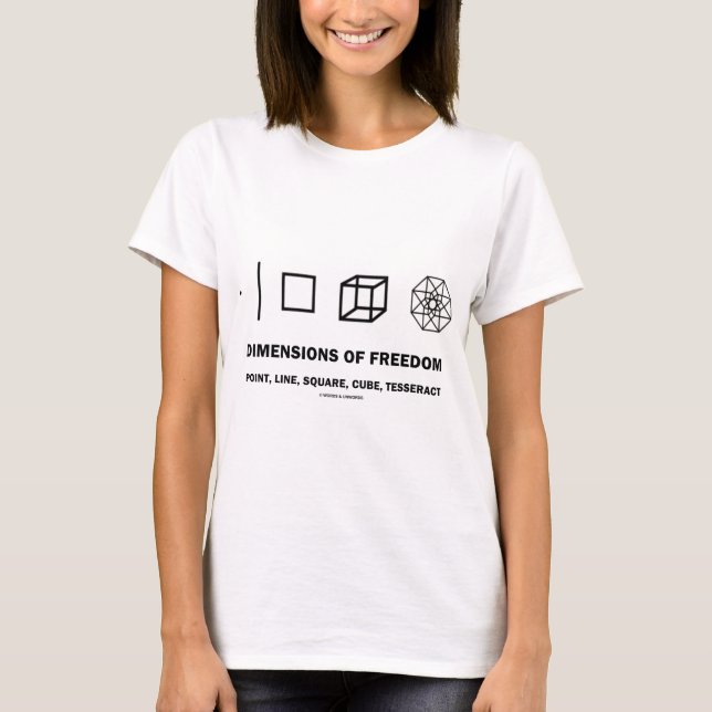 T-shirt Dimensions de la liberté (humour de la géométrie) (Devant)