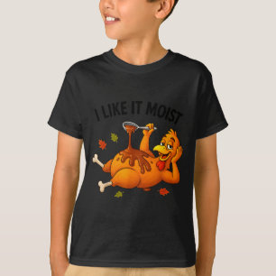 T-shirt Dinde drôle de Thanksgiving J'aime ça Humide Adult