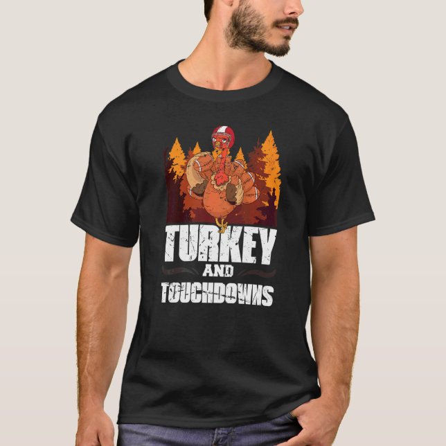 T-shirt Dinde Et Touchdowns Action De Grâce Football Améri (Devant)